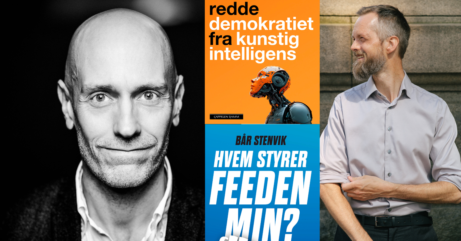 Til venstre: Håkon Skaug Sætra. Foto: Lina Hindrum / Cappelen Damm. Til høyre: Bår Stenvik. Foto: Lina Hindrum / Cappelen Damm